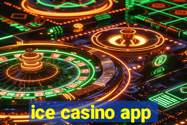 ice casino app